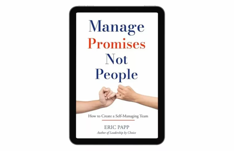Book: The Future of Leadership – Manage Promises, Not People