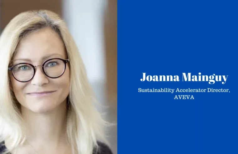 AVEVA Announces Joanna Mainguy as New Sustainability Accelerator Director